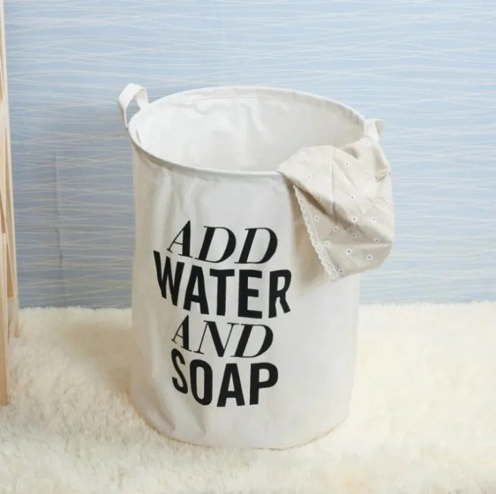 Add Water And Soap - Big Laundry Basket